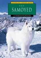 The Samoyed (Learning About Dogs)