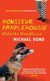 Monsieur Pamplemousse Hits the Headlines (Monsieur Pamplemousse Mysteries (Paperback)) (Monsieur Pamplemousse Mysteries)