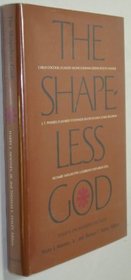 The Shapeless God: Essays on Modern Fiction