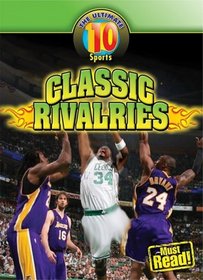 Classic Rivalries (Ultimate 10)