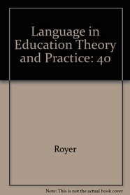 Language in Education Theory and Practice