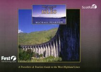Iron Road to the Isles: A Travellers and Tourists Guide (Iron Roads)
