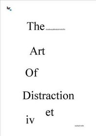 Anthony Alfred Caro:) the Art of Distraction