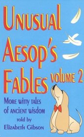 Unusual Aesop's Fables volume 2