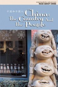 China: The Country and the People (Read About China)