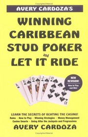 Avery Cardoza's Winning Caribbean Stud Poker and Let it Ride