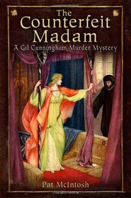 The Counterfeit Madam (A Gil Cunningham Murder Mystery)