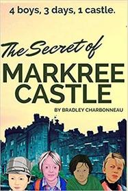 The Secret of Markree Castle: 4 boys, 3 days, 1 castle (Li & Lu)
