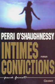 Intimes Convictions (Invasion of Privacy)  (French Edition)