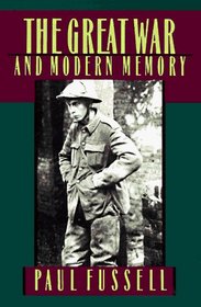 Great War and Modern Memory (Galaxy Books)