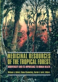 Medicinal Resources of the Tropical Forest