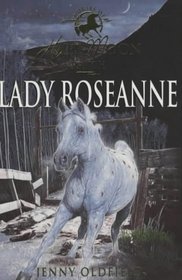 Lady Roseanne (Horses of Half Moon Ranch)