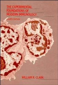 The Experimental Foundations of Modern Immunology