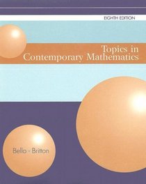 Topics in Contemporary Mathematics, Eighth Edition (Custom)