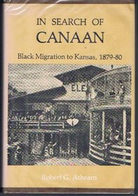 In Search of Canaan: Black Migration to Kansas, 1879-80