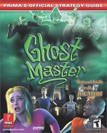 Ghost Master : Prima's Official Strategy Guide (Prima's Official Strategy Guides)