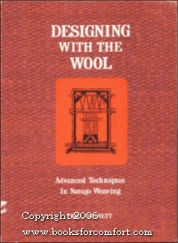 Designing With the Wool: Advanced Techniques in Navajo Weaving