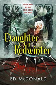 Daughter of Redwinter (Redwinter Chronicles, Bk 1)