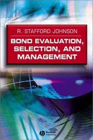 Bond Evaluation Selection and Mgmt
