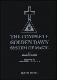 The Complete Golden Dawn System of Magic (ltd edition)