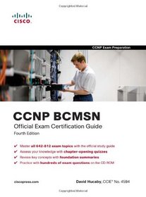 CCNP BCMSN Official Exam Certification Guide (4th Edition) (Exam Certification Guide)