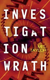 Investigation Wrath (Frank Tower Mystery Series)