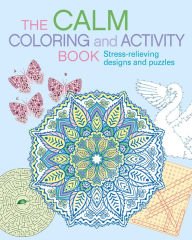 The Calm Colring and Activity Book