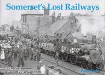 Somerset's Lost Railways (Stenlake Publishing)