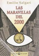 Las Maravillas Del 2000/ The Wonders of 2000