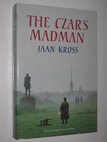 THE CZAR'S MADMAN