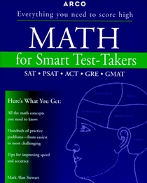 Arco Math for Smart Test-Takers (Arco Academic Test Preparation)