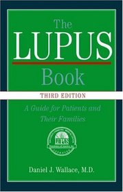 The Lupus Book: A Guide For Patients And Their Families