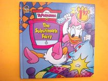 The substitooth fairy (Disney's Toontown)