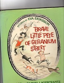 Brave Little Pete of Geranium Street