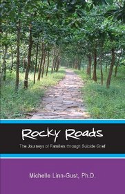Rocky Roads: The Journeys of Families through Suicide Grief