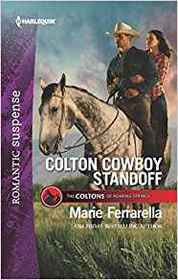 Colton Cowboy Standoff (Coltons of Roaring Springs, Bk 1) (Harlequin Romantic Suspense, No 2023)
