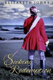 Seeking Redemption: Traditional Regency Romance (Loring-Abbott) (Volume 3)