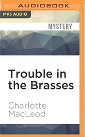 Trouble in the Brasses (Madoc and Janet Rhys)
