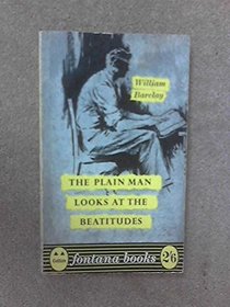 A Plain Man Looks At The Beatitudes