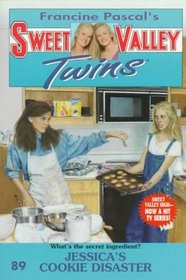 Jessica's Cookie Disaster (Sweet Valley Twins)