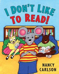 I Don't Like to Read