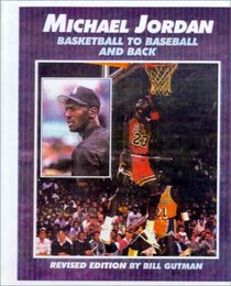 Michael Jordan: Basketball to Baseball and Back (Millbrook Sports World)