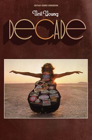 Neil Young - Decade Guitar Chord Songbook