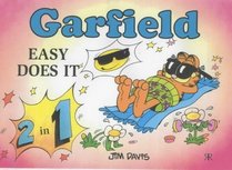 Easy Does it: Garfield's Guide to Healthy Living and Garfield's Guide to Successful Living (Garfield 2-in 1 theme books)