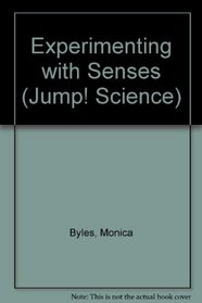 Experiment with Senses (Jump Science)