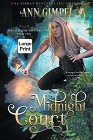 Midnight Court: An Urban Fantasy (Magick and Misfits)