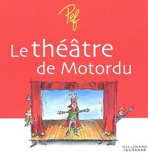 Pef Le theatre de Motordu