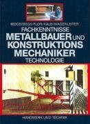 Fachkenntnisse Metallbauer und Konstruktionsmechaniker. Technologie. (Lernmaterialien)