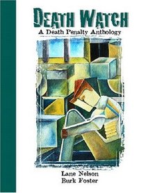 Death Watch: A Death Penalty Anthology