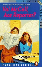 Val McCall, Ace Reporter? (Angel Corners, No 4)